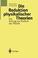 Cover of: Die Reduktion physikalischer Theorien: Ein Beitrag zur Einheit der Physik Teil II