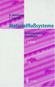 Cover of: Materialflußsysteme: Systemtechnische Grundlagen (Logistik in Industrie, Handel und Dienstleistungen)