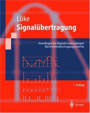 Cover of: Signalübertragung. Grundlagen der digitalen und analogen Nachrichtenübertragungssysteme