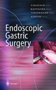 Laparoscopic Gastric Surgery by E. Hanisch