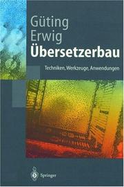 Cover of: Übersetzerbau: Techniken, Werkzeuge, Anwendungen (Springer-Lehrbuch)