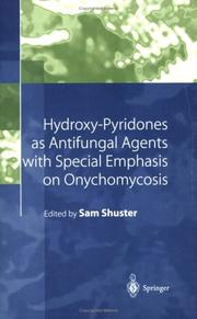 Cover of: Hydroxy-Pyridones as Antifungal Agents with Special Emphasis on Onychomycosis