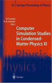 Cover of: Computer Simulation Studies in Condensed-Matter Physics XI: Proceedings of the Eleventh Workshop Athens, Ga, Usa, February 22-27, 1998 (Springer Proceedings in Physics)