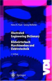 Cover of: Illustrated Engineering Dictionary: Bildwörterbuch Maschinenbau und Elektrotechnik Englisch/Deutsch - Deutsch/Englisch (VDI-Buch)