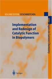 Cover of: Implementation and Redesign of Catalytic Function in Biopolymers (Topics in Current Chemistry)