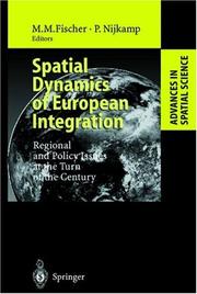 Cover of: Spatial Dynamics of European Integration: Regional and Policy Issues at the Turn of the Century (Advances in Spatial Science)