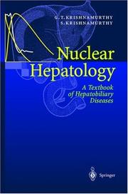 Cover of: Nuclear Hepatology: A Textbook of Hepatobiliary Diseases