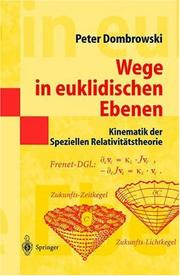 Cover of: Wege in euklidischen Ebenen : Kinematik der Speziellen Relativitätstheorie