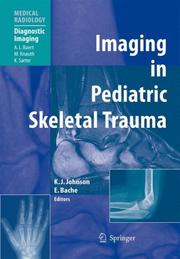 Cover of: Imaging in Pediatric Skeletal Trauma: Techniques and Applications (Medical Radiology / Diagnostic Imaging)