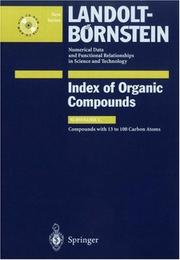 Cover of: Compounds with 13 to 100 Carbon Atoms (Numerical Data and Functional Relationships in Science and Technology)