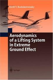 Aerodynamics of a Lifting System in Extreme Ground Effect by Kirill V. Rozhdestvensky