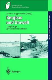 Cover of: Bergbau und Umwelt: Langfristige geochemische Einflüsse (Geowissenschaften und Umwelt)
