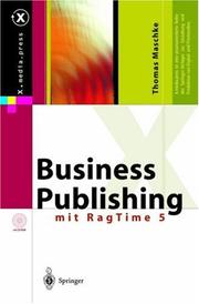 Cover of: Business Publishing mit RagTime 5.5. Macintosh/Windows Version (X.media.press) by Thomas Maschke
