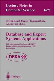 Cover of: Database and Expert Systems Applications: 10th International Conference, DEXA'99, Florence, Italy, August 30 - September 3, 1999, Proceedings (Lecture Notes in Computer Science)