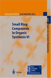 Small ring compounds in organic synthesis VI by A. de Meijere