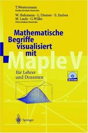 Cover of: Mathematische Begriffe visualisiert mit Maple V. für Lehrer und Dozenten