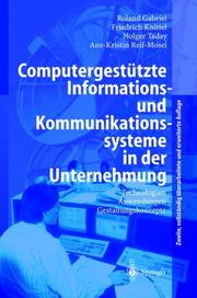 Cover of: Computergestützte Informations- und Kommunikationssysteme in der Unternehmung: Technologien, Anwendungen, Gestaltungskonzepte