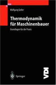 Cover of: Thermodynamik für Maschinenbauer. Grundlagen für die Praxis