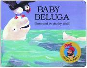 Cover of: Baby Beluga by Raffi., Raffi