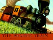 Cover of: The prairie train by Antoine Ó Flatharta