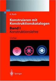 Cover of: Konstruieren mit Konstruktionskatalogen: Band 1 by Karlheinz Roth