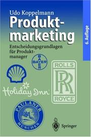 Cover of: Produktmarketing: Entscheidungsgrundlagen für Produktmanager