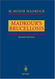 Cover of: Madkour's Brucellosis by M.Monir Madkour