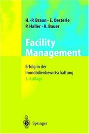 Cover of: Facility Management. Erfolg in der Immobilienbewirtschaftung