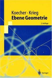 Ebene Geometrie (Springer-Lehrbuch) by Max Koecher, Aloys Krieg
