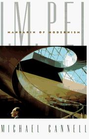 Cover of: I.M. Pei: Mandarin of Modernism