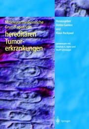 Cover of Molekularmedizinische Grundlagen von hereditären Tumorerkrankungen (Molekulare Medizin) by 