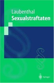 Cover of: Sexualstraftaten: Die Delikte gegen die sexuelle Selbstbestimmung (Springer-Lehrbuch)