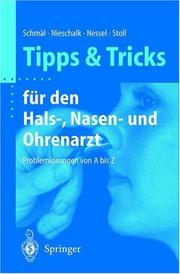 Cover of: Tipps und Tricks für den Hals-, Nasen- und Ohrenarzt: Problemlösungen von A - Z (Tipps und Tricks)