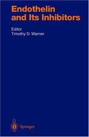 Endothelin and Its Inhibitors by Timothy D. Warner