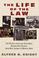 Cover of: The life of the law