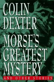 Cover of: Morse's Greatest Mystery by Colin Dexter