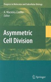 Cover of: Asymmetric Cell Division (Progress in Molecular and Subcellular Biology) by Alvaro Macieira-Coelho