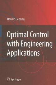 Cover of: Optimal Control with Engineering Applications | Hans-Peter Geering