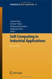 Cover of: Soft Computing in Industrial Applications: Recent and Emerging Methods and Techniques (Advances in Soft Computing)