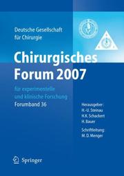Cover of: Chirurgisches Forum 2007 für experimentelle und klinische Forschung: 124. Kongress der Deutschen Gesellschaft für ChirurgieMünchen, 01.05.-04.05.2007 (Deutsche Gesellschaft für Chirurgie / Forumband)