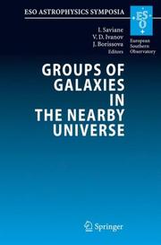 Cover of: Groups of Galaxies in the Nearby Universe: Proceedings of the ESO Workshop held at Santiago de Chile, December 5 - 9, 2005 (ESO Astrophysics Symposia)