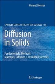Cover of: Diffusion in Solids: Fundamentals, Methods, Materials, Diffusion-Controlled Processes (Springer Series in Solid-State Sciences) (Springer Series in Solid-State Sciences)