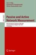 Cover of: Passive and Active Network Measurement: 8th International Conference, PAM 2007, Louvain-la-Neuve, Belgium, April 5-6, 2007, Proceedings (Lecture Notes in Computer Science)