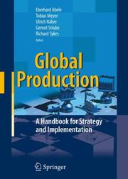 Cover of: Global Production: A Handbook for Strategy and Implementation