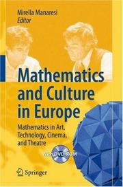 Cover of: Mathematics and Culture in Europe: Mathematics in Art, Technology, Cinema, and Theatre