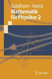 Cover of: Mathematik für Physiker 2: Funktionentheorie - Dynamik - Mannigfaltigkeiten - Variationsrechnung (Springer-Lehrbuch)