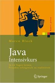Cover of: Java-Intensivkurs: In 14 Tagen lernen Projekte erfolgreich zu realisieren (Xpert.press)