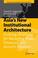 Cover of: Asia's New Institutional Architecture