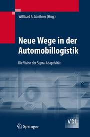 Neue Wege in der Automobillogistik by Willibald A. Günthner