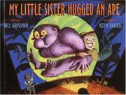 Cover of: My little sister hugged an ape